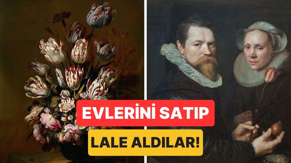 İnsanların Evlerini Satıp Çılgınca Çiçek Aldığı Dönem: 1600’lerin Bitcoin’i “Lale Çılgınlığı”